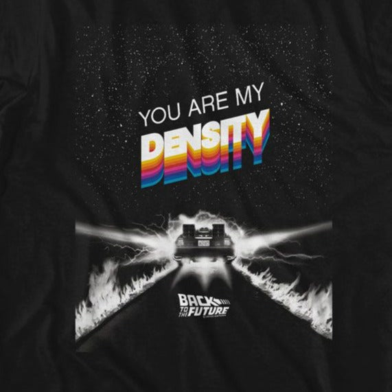 Back To The Future You Are My Density T-Shirt product image 2