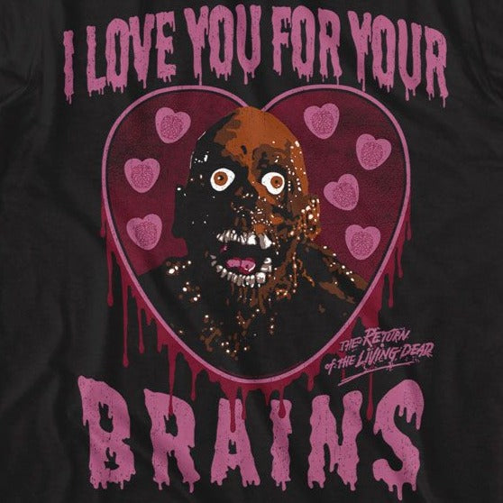 Return of The Living Dead Love You For T-Shirt product image 2