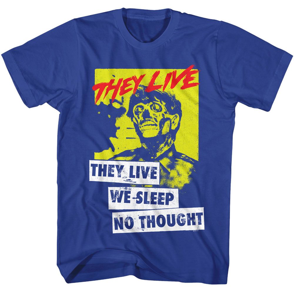They Live We Sleep T-Shirt product image 1