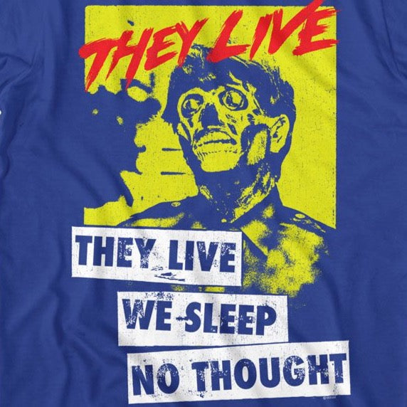 They Live We Sleep T-Shirt product image 2
